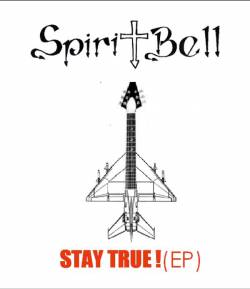 Spiritbell : Stay True